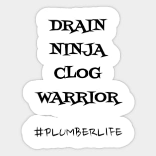 Drain Ninja Clog Warrior Sticker